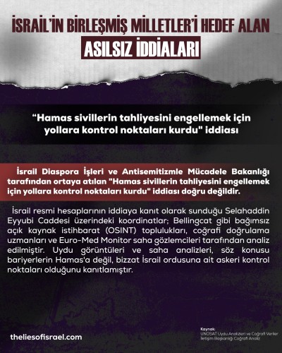 İSRAİL’İN BM’Yİ HEDEF ALAN YALANLARI TEK TEK ÇÜRÜTÜLDÜ!