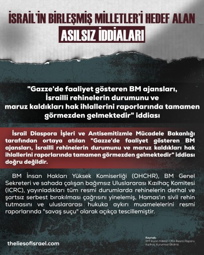 İSRAİL’İN BM’Yİ HEDEF ALAN YALANLARI TEK TEK ÇÜRÜTÜLDÜ!